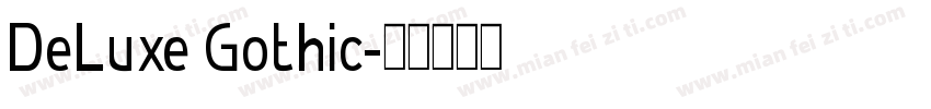 DeLuxe Gothic字体转换